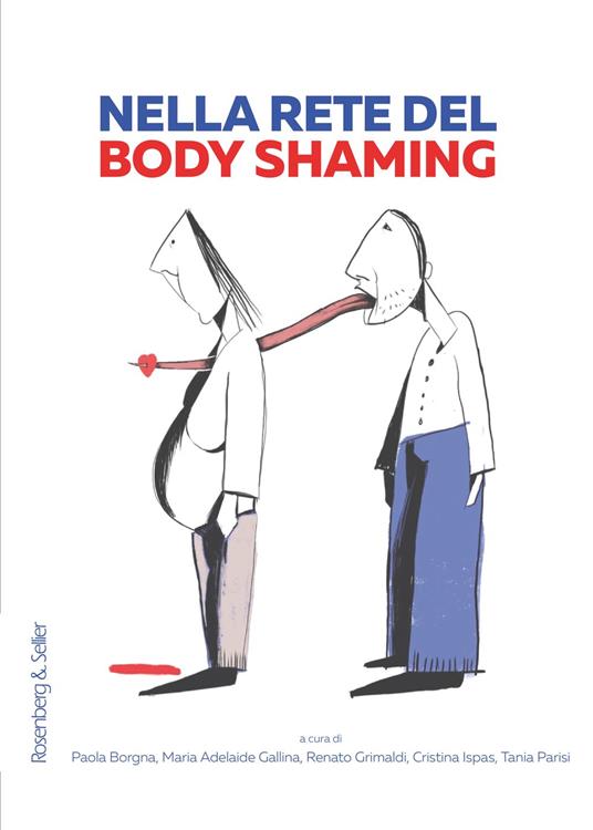 Nella rete del body shaming - Maria Adelaide Gallina,Paola Borgna,Renato Grimaldi,Cristina Ispas - ebook