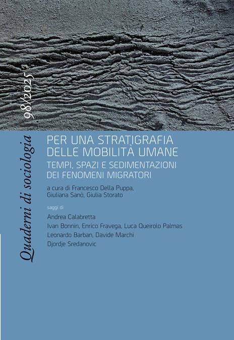 Quaderni di sociologia (2025). Vol. 98: Per una stratigrafia delle mobilità umane. Tempi, spazi e sedimentazioni dei fenomeni migratori - copertina