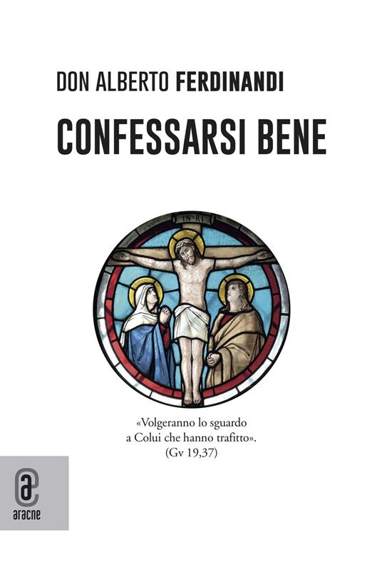 Confessarsi bene - Alberto Ferdinandi - copertina