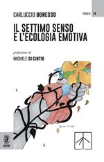 Il settimo senso e l'ecologia emotiva