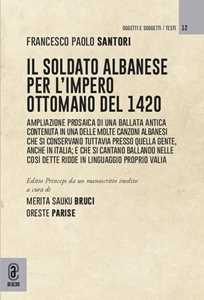 Il soldato albanese per l'Impero ottomano del 1420