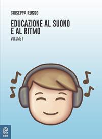 Educazione al suono e al ritmo. Vol. 1 - Giuseppa Russo - Libro ...