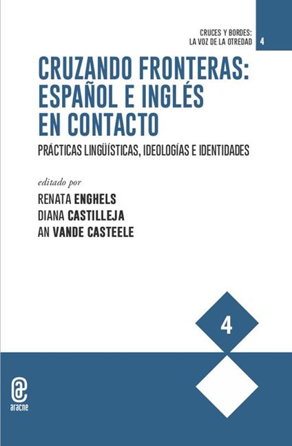 Cruzando fronteras: español e inglés en contacto. Prácticas lingüísticas, ideologías e identidades - copertina