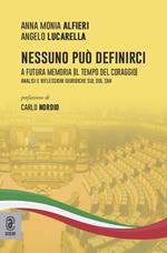 Nessuno può definirci. A futura memoria (Il tempo del coraggio). Analisi e riflessioni giuridiche sul Ddl Zan