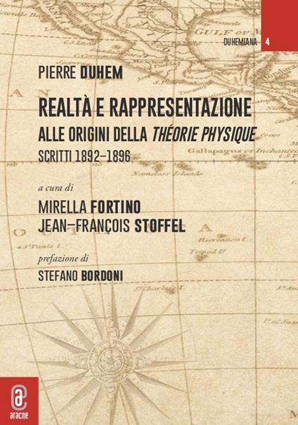 Realtà e rappresentazione: alle origini della Théorie physique. Scritti 1892-1896 - Pierre Duhem - copertina