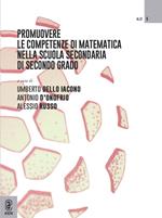 Promuovere le competenze di matematica nella scuola secondaria di secondo grado