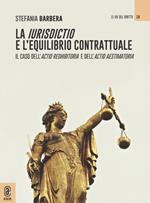 La iurisdictio e l'equilibrio contrattuale. Il caso dell'actio redhibitoria e dell'actio aestimatoria