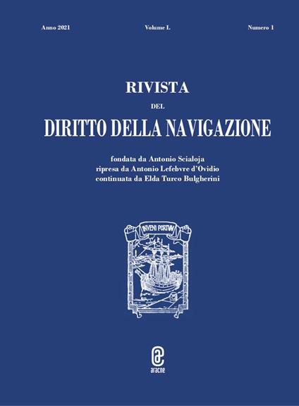 Rivista del diritto della navigazione (2021). Vol. 1 - Michele M. Comenale Pinto,Gianfranco Benelli,Fabio Caffio - copertina