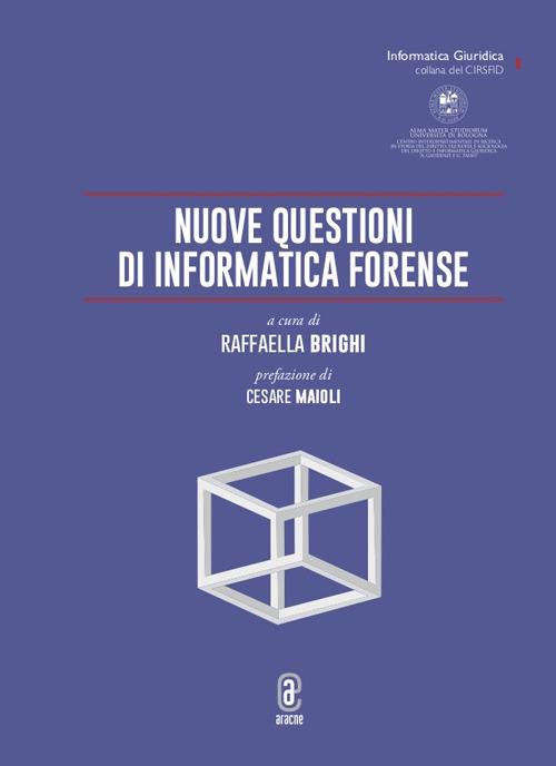 Nuove questioni di informatica forense - copertina