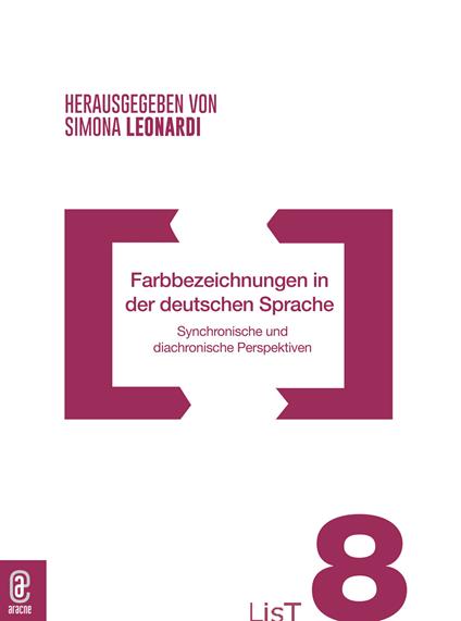 Farbbezeichnungen in der deutschen Sprache. Synchronische und diachronische Perspektiven - copertina