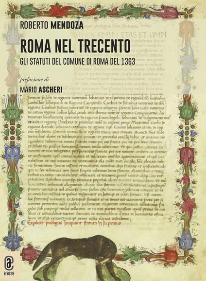 Roma nel Trecento. Gli Statuti del Comune di Roma del 1363 - Roberto Mendoza - copertina