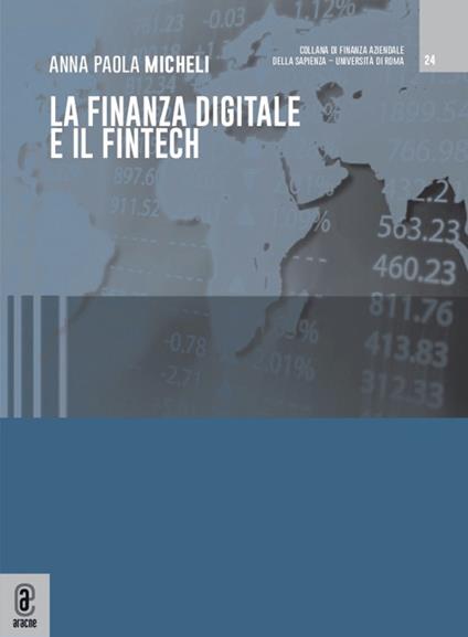 La finanza digitale e il Fintech - Anna Paola Micheli - copertina