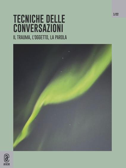 Tecniche delle conversazioni. Il trauma, l'oggetto, la parola (2022). Vol. 1: Aprile - copertina