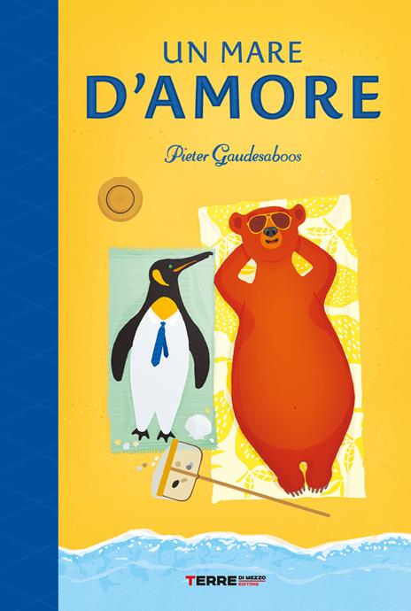 Un mare d'amore. Ediz. a colori - Pieter Gaudesaboos - copertina