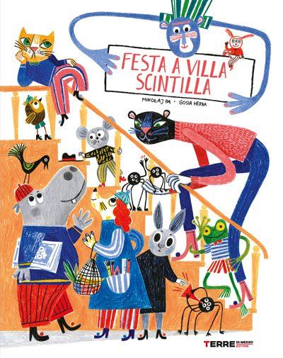 Festa a villa Scintilla. Ediz. a colori - Mikolaj Pasinski - copertina