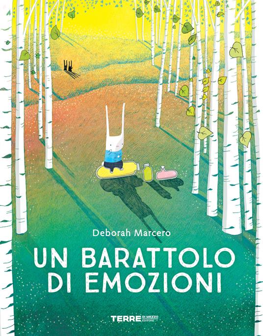 Un barattolo di emozioni. Ediz. a colori - Deborah Marcero - copertina