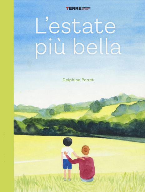 L' estate più bella. Ediz. a colori - Delphine Perret - copertina