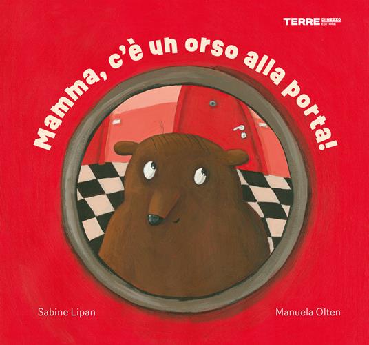 Mamma, c'è un orso alla porta! Ediz. a colori - Sabine Lipan - copertina