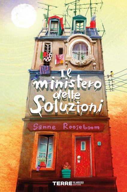 Il ministero delle Soluzioni. Ediz. illustrata - Sanne Rooseboom - copertina