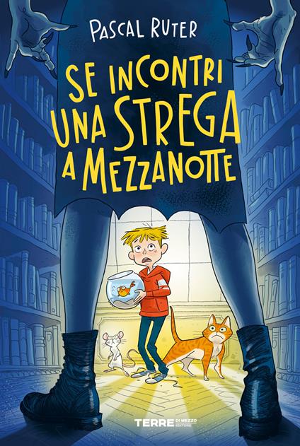 Se incontri una strega a mezzanotte - Pascal Ruter - copertina