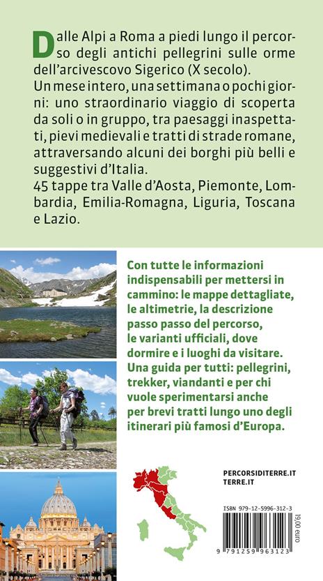 La Via Francigena. 1.000 km a piedi dal Gran San Bernardo a Roma - Roberta Ferraris,Simone Frignani - 3