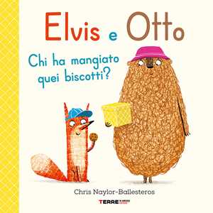 Libro Elvis e Otto. Chi ha mangiato quei biscotti? Ediz. a colori Chris Naylor-Ballesteros