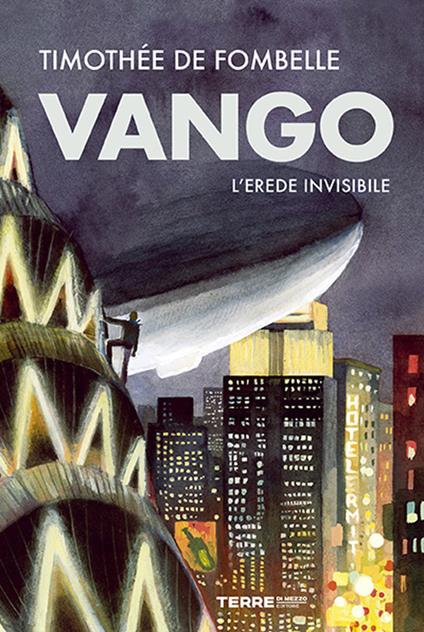 Vango. L’erede invisibile - Timothée de Fombelle - copertina