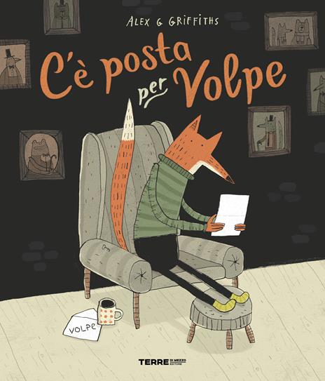 C'è posta per volpe. Ediz. a colori - Alex G. Griffiths - copertina
