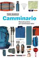 Libro Camminario. Manuale pratico per camminatori felici Tom Search