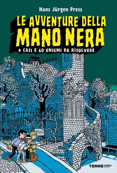 Le avventure della mano nera - Adam Jürgen Press - copertina