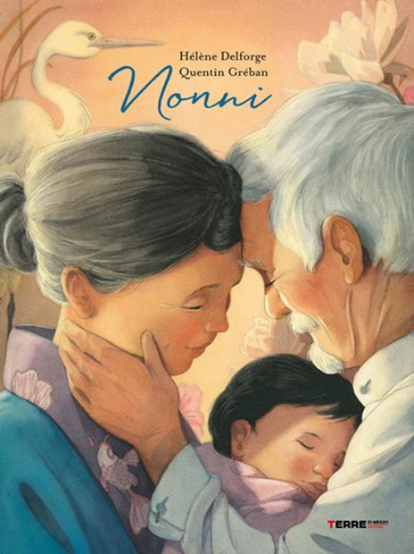 Nonni. Ediz. a colori - Helène Delforge - copertina