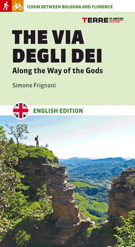 The Via degli Dei. Along the Way of the Gods - Simone Frignani - copertina