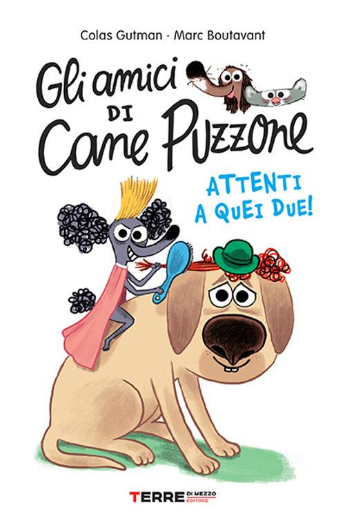 Gli amici di Cane Puzzone - Colas Gutman - copertina