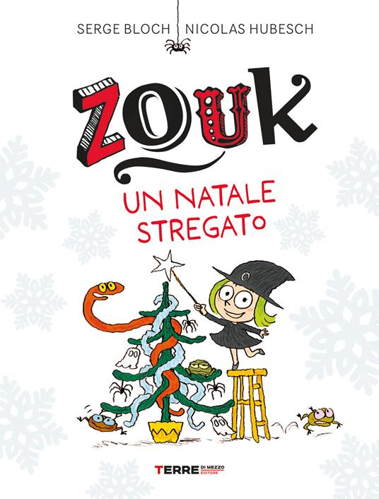 Zouk. Un Natale stregato - Serge Bloch - copertina