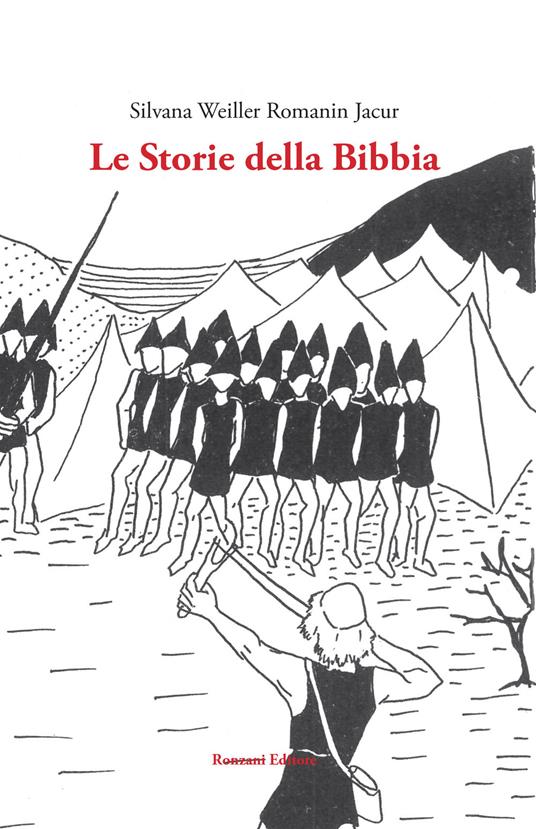Le storie della Bibbia. Ediz. integrale - Silvana Weiller Romanin Jacur - copertina