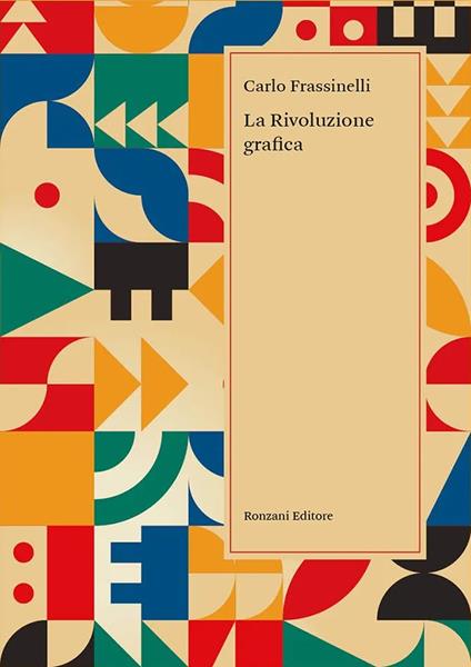 La rivoluzione grafica - Carlo Frassinelli - copertina