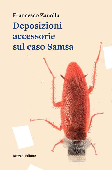 Deposizioni accessorie sul caso Samsa - Francesco Zanolla - copertina