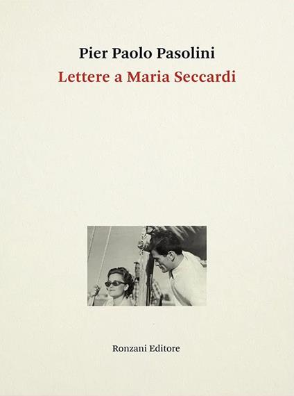 Lettere a Maria Seccardi - Pier Paolo Pasolini - copertina
