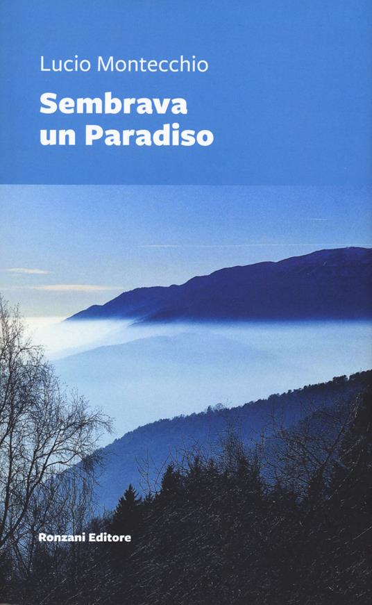 Sembrava un paradiso - Lucio Montecchio - copertina