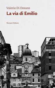 La via di Emilio. Un poeta fra due mondi