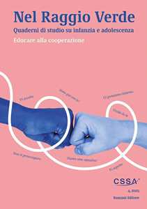 Libro Nel raggio verde. Quaderni di studio su infanzia e adolescenza (2025). Vol. 4: Educare alla cooperazione 