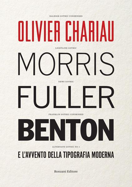 Morris Fuller Benton e l'avvento della tipografia moderna - Olivier Chariau - copertina