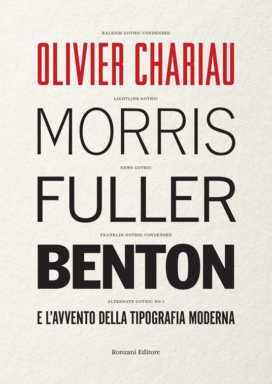 Morris Fuller Benton e l'avvento della tipografia moderna - Olivier Chariau - copertina