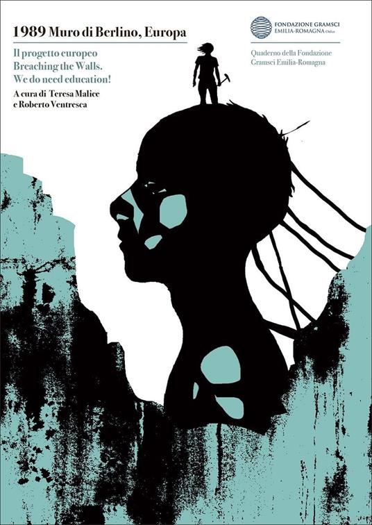 1989 muro di Berlino, Europa. Il progetto europeo Breaching the walls. We do need education! - copertina