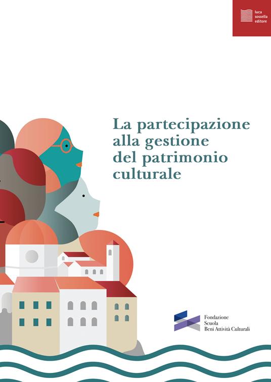 La partecipazione alla gestione del patrimonio culturale - copertina
