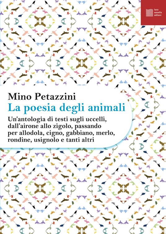 La poesia degli animali. Vol. 3 - Mino Petazzini - copertina
