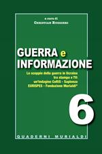 Guerra e informazione. Lo scoppio della guerra in Ucraina tra stampa e tv