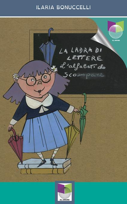 La ladra di lettere. L'alfabeto che scompare - Ilaria Bonuccelli - copertina