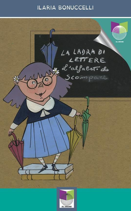 La ladra di lettere. L'alfabeto che scompare - Ilaria Bonuccelli - copertina