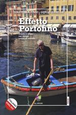 Effetto Portofino. Ediz. bilingue
